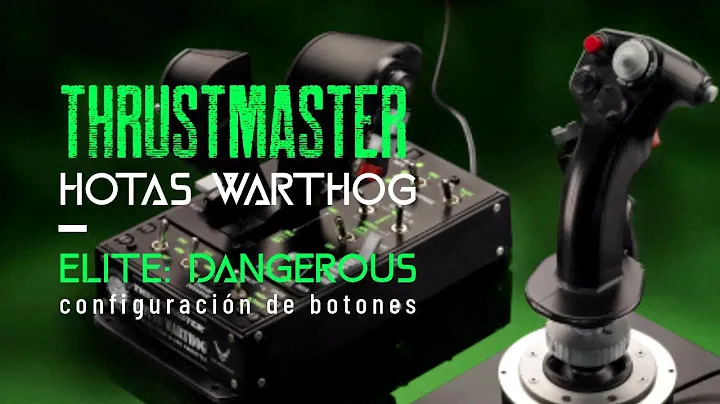 Elite Dangerous - Configuración de botones Thrustmaster Warthog