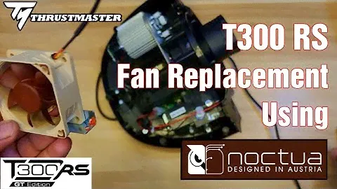 Замена вентилятора Thrustmaster T300 RS с использованием вентилятора NOCTUA (избегайте перегрева и шума)
