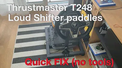 Thrustmaster T248 - Loud shifting paddles - quick fix (no tools needed)