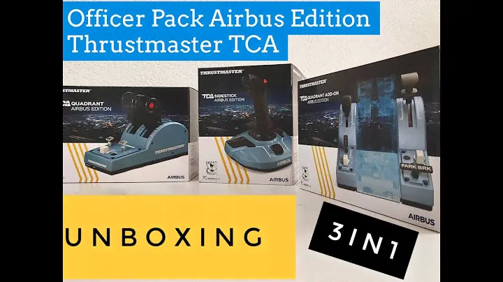 ThrustMaster Tca Officer Pack Airbus Edition UNBOXING Video
